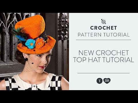 New Crochet Top Hat Tutorial