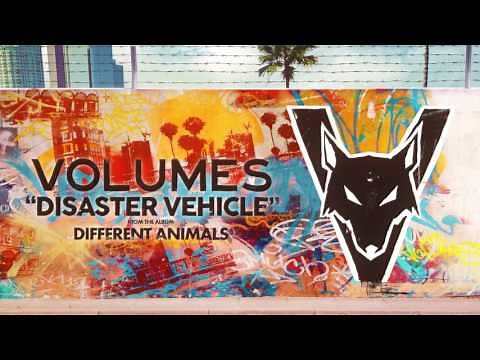 Volumes - "Disaster Vehicle" (Stream)