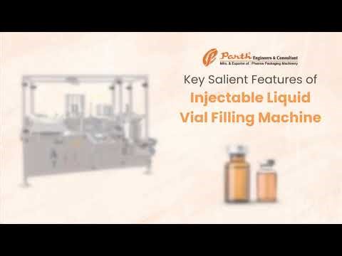 Key Salient Features of the Injectable Liquid Vial Filling Machine
