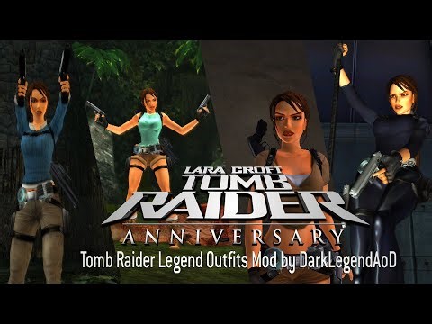 Tomb Raider Anniversary Modding Showcase Tomb Raider Legend Outfits Mod