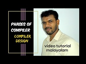 Compiler Design # 1 | Various phases of compiler | Computer science tutorials |Malayalam | AJU J S