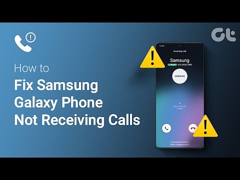 How to Fix Samsung Galaxy Phone Not Receiving Phone Calls | Incoming Calls Not Working?