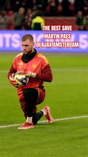 The best save Martin Paes #football #soccer #ajax #timnasindonesia #sportsnews #fyp #sports