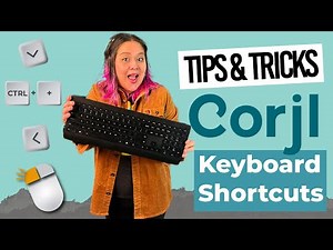 Corjl Keyboard Shortcuts