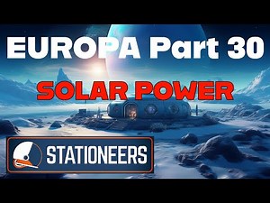 How to setup SOLAR on Europa - Stationeers Europa Ep30