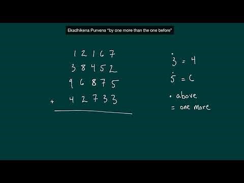 VEDIC MATH, Quick addition, “By One More Than The One Before”. Ekadhikena Purvena