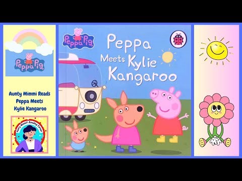 Peppa Meets Kylie Kangaroo, Read By Aunty Mimmi :) Fun Peppa Pig Storytime