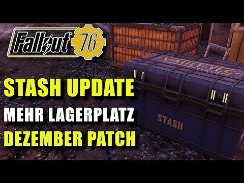 Wir bekommen mehr Lagerplatz | Stash Update | Dezember Patch Infos | Fallout 76