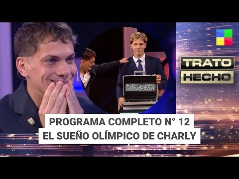 El sueño olímpico de Charly #TratoHecho | Programa completo 12 (26/08/25)