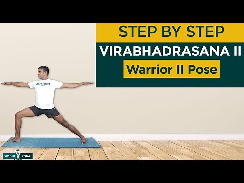 Virabhadrasana II (Warrior II Pose) Benefits, How to Do by Yogi Ritesh- Siddhi Yoga