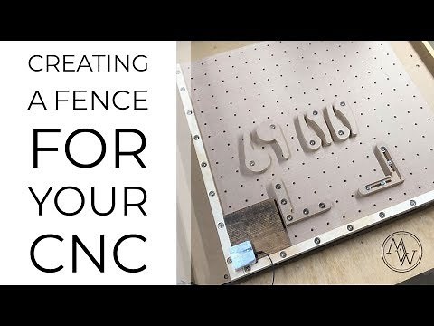 How To Create A Fence For Your CNC Wasteboard // CNC Woodworking