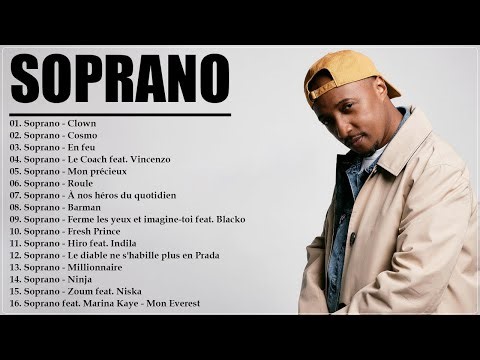 Les plus belles chansons de Soprano - Soprano Meilleures Chansons 2026 - Soprano Mix 2026