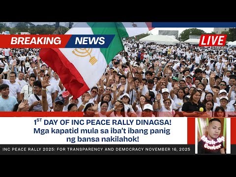 LIVE! INC PEACE RALLY 2025 NOVEMBER 16, 2025 : INC RALLY FOR TRANPARENCY AND BETTER DEMOCRACY Update