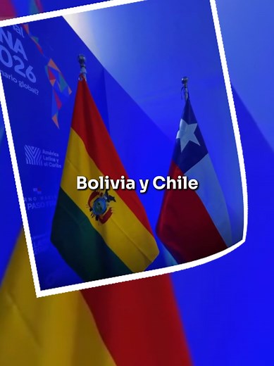 Bolivia y Chile: Nueva Etapa en Relaciones Bilaterales