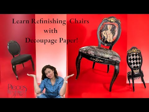 Learn Refinishing Chairs with Decoupage Paper on Fabric! Chair Making- Chair Design-Decoupage Style!
