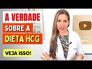 A verdade sobre a DIETA HCG para Emagrecer e Saúde - Como Funciona e Cuidados!