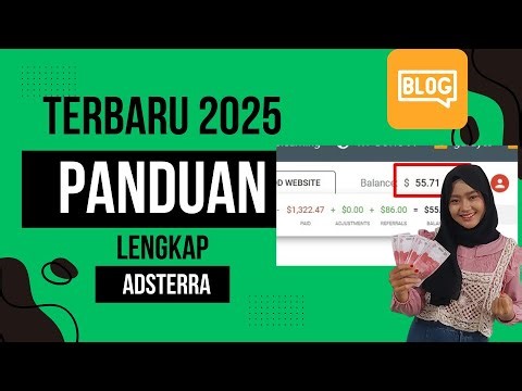 TERBARU 2025 ! PANDUAN CARA MENGHASILKAN UANG DARI ADSTERRA