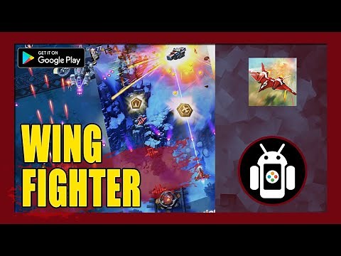 Wing Fighter Gameplay Walkthrough (Android) | First Impressions