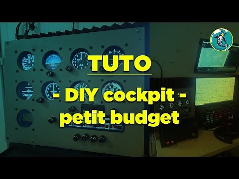 TUTO : cockpit maison FLIGHT SIMULATOR 2020 - SPECIAL PETIT BUDGET