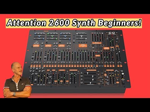 Behringer 2600 Synth: Essential Tips for Beginners