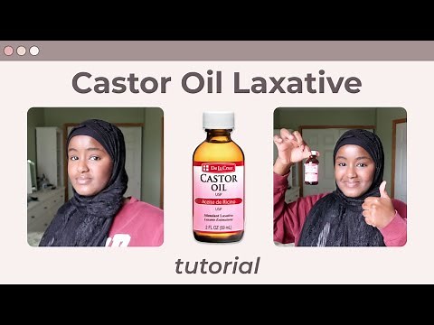 Here's how to take the Castor Oil Laxative