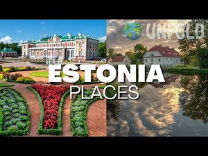Estonia Travel Guide: The Best Estonian Places (Travel Video)