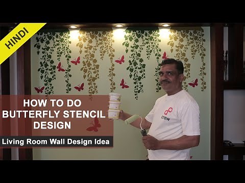 How to Apply Butterfly Stencil Wall Painting Design | Wall Stencil Design for Living Room | Stencil
