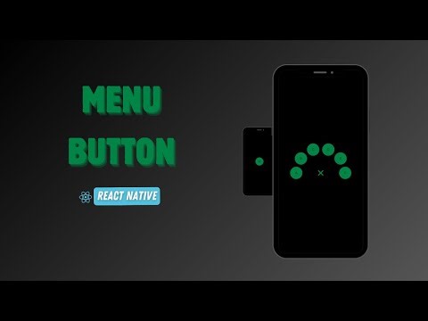 Radial Opening Menu Button with React Native Reanimated