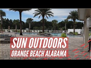 Let's tour Sun Outdoors RV Resort in Beautiful Orange Beach Alabama. A All RV Resort!