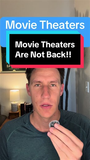 Movie Theaters Are Not Back: Why Ticket Sales Haven't Recovered