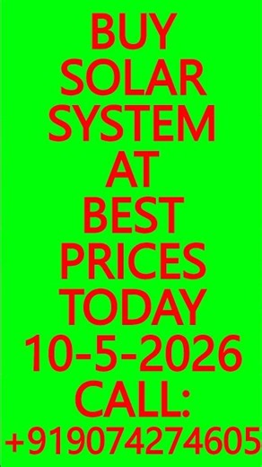 BUY SOLAR SYSTEM AT BEST PRICES TODAY 10-5-2026 - SOLAR ENERGY SYSTEMS, BATTERIES, INVERTERS #Solar