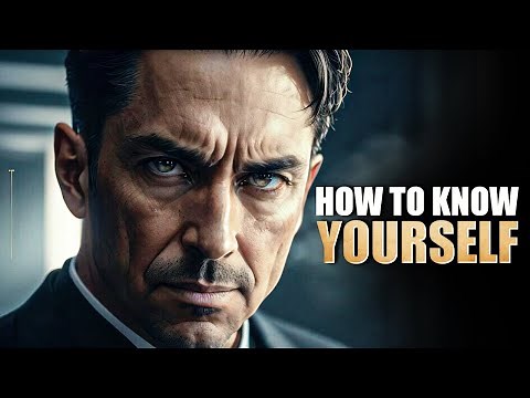 How To Know Yourself