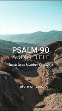 PSALM 90 – AUDIO BIBLE (WITH WORDS) #psalm90 #psalm #audiobible #bible #psalms #prayer #psalm23