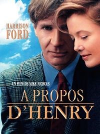 À propos d'Henry - Film 1991 - Cinetrafic