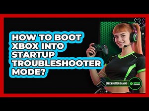 How To Boot Xbox Into Startup Troubleshooter Mode?