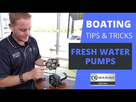 Fresh Water Pumps - Boating Tips & Tricks