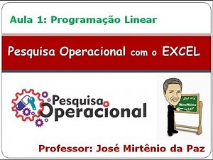 Aula 01 - Exemplo de Programação Linear (com o uso do Excel)