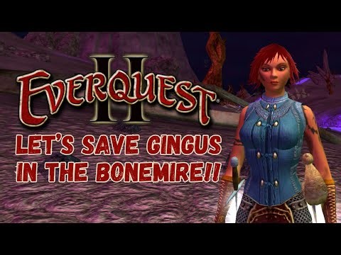 EverQuest II- Let's Save Gingus in The Bonemire with the Swashbuckler!! #eqii #everquestii #gaming