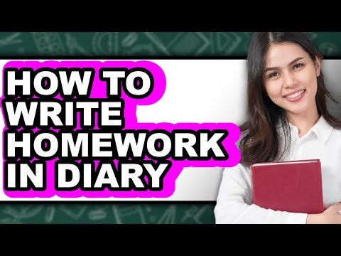 How to Write Homework in Diary (updated)