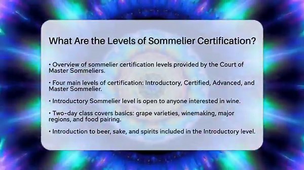 What Are the Levels of Sommelier Certification? - Fine Wine Facts
