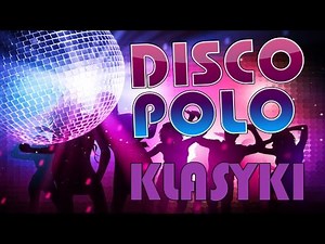 DISCO POLO PRZEBOJE LAT 90 I NIE TYLKO, NA IMPREZE