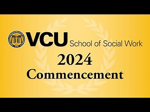 VCU School of Social Work - December 2024 Commencement