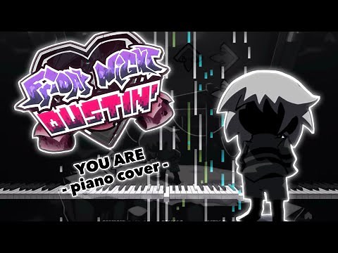 「YOU ARE」Friday Night Funkin' ~Piano Cover~ | ピアノカバー、耳コピ