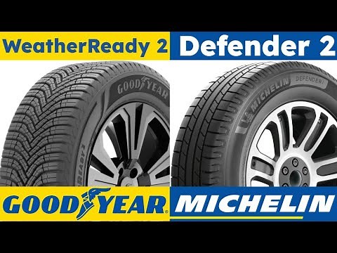 Goodyear Assurance WeatherReady 2 vs Michelin Defender 2