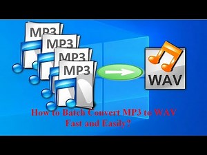 How to Batch Convert MP3 to WAV Fast and Easily
