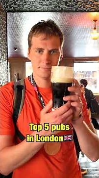 My Top 5 favorite pubs London 🇬🇧🍻