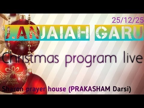 Sharon pray house Darsi (Holy Christmas) is live prayer program[25/12/25].Paster of