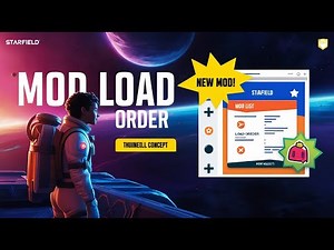 Starfield Mod Load Order Guide: Unlock the Best Performance with This New Mod