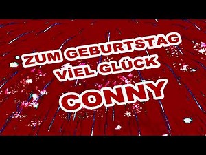 Happy Birthday Conny,Alles gute zum Geburtstag Conny,Lustige Geburtstagslieder