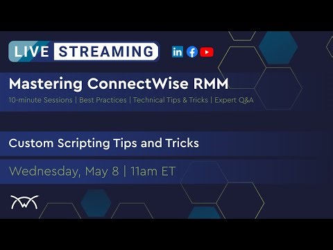 Mastering RMM | Custom Scripting Tips and Tricks